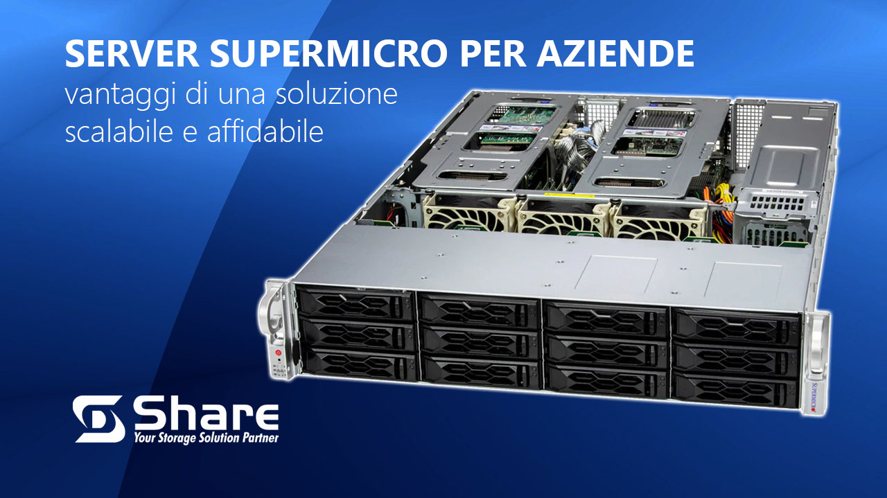 Server Supermicro per aziende: vantaggi di una soluzione scalabile e affidabile